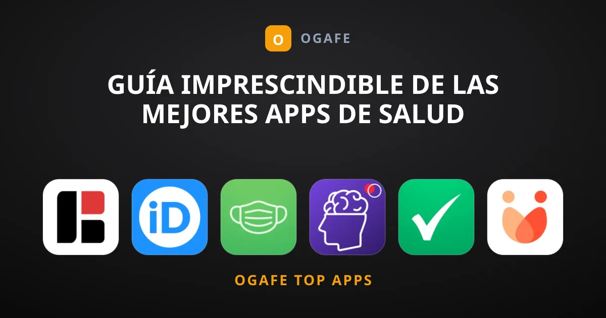 Guía Imprescindible de las Mejores Apps de Salud
